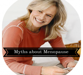 Myths about Menopause