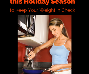 Simple Habits for Keeping Weight in Check