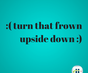 Turn Your Frown Upside Down