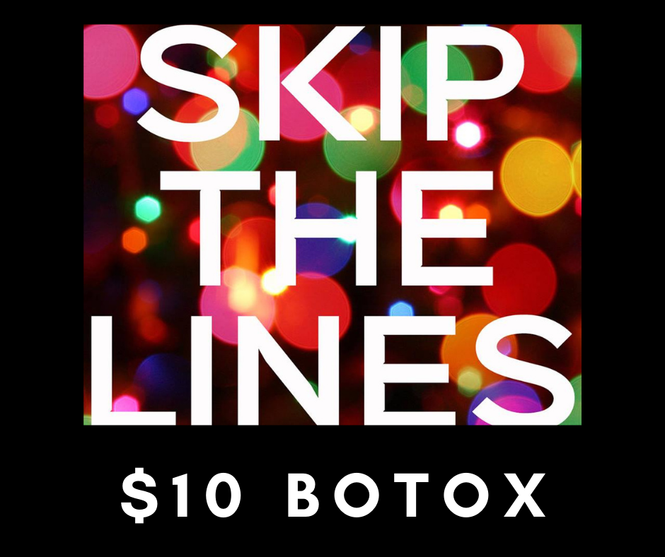 skip the lines 10 botox
